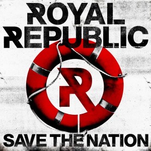 Royal_Republic_Save_the_Nation_Cover