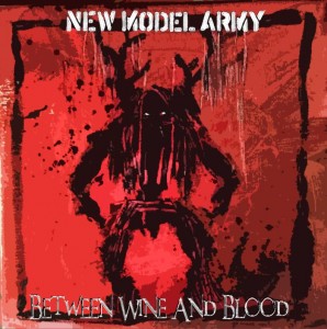 New Model Army_Between Wine And Blood_Cover_sm